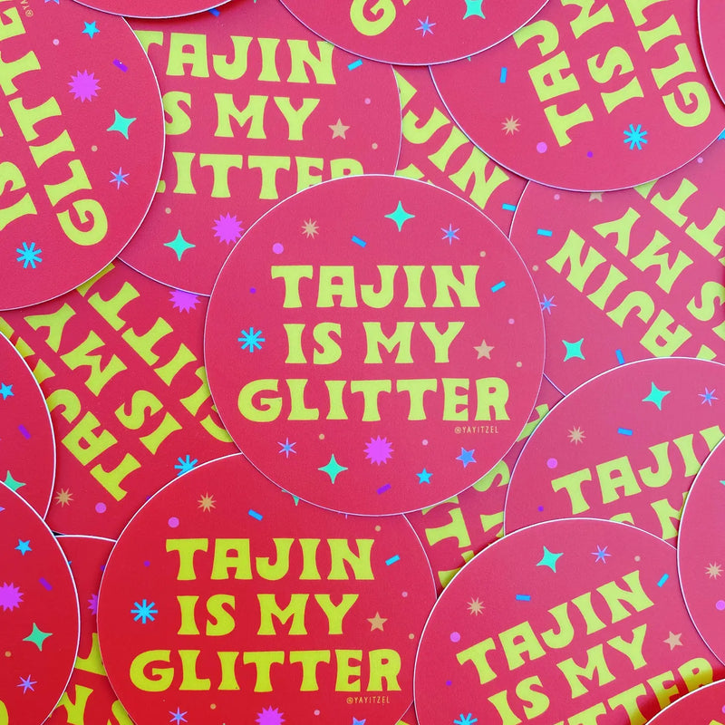 Tajin is My Glitter Sticker