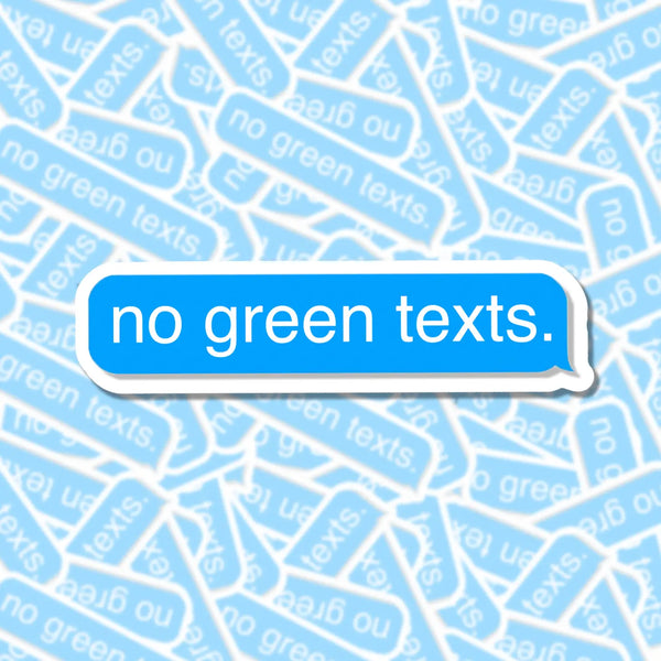 No Green Text Sticker