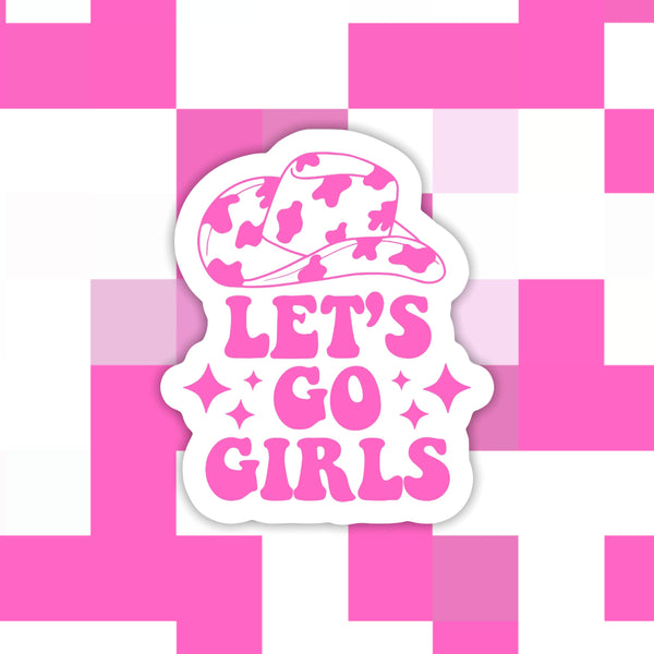 Let's Go Girls Sticker