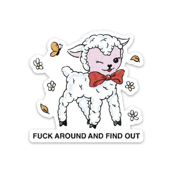 F Around and Find Out