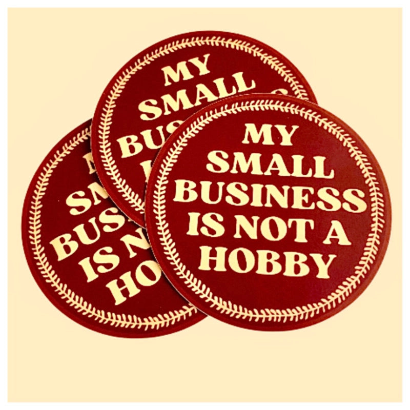 My Small Business Is Not a Hobby