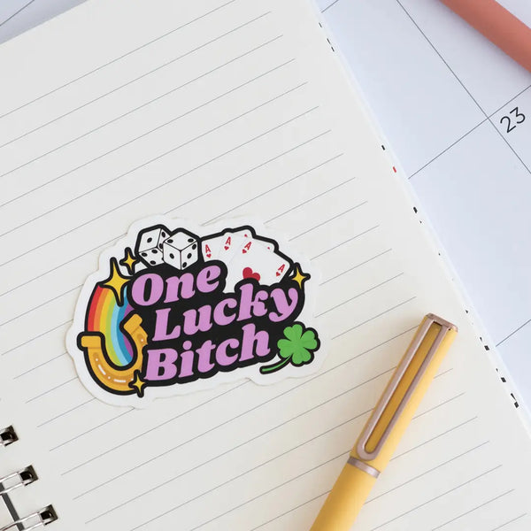 One Lucky Bitch Sticker