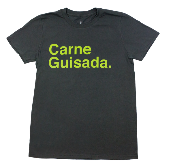 Carne Guisada Shirt