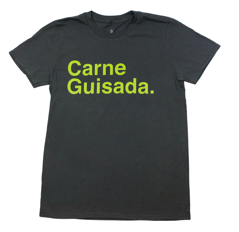 Carne Guisada Shirt