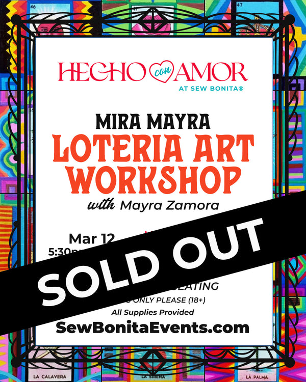 Mar 12, 2023 / 5:30pm-7:30pm - Mira Mayra Loteria Art Workshop