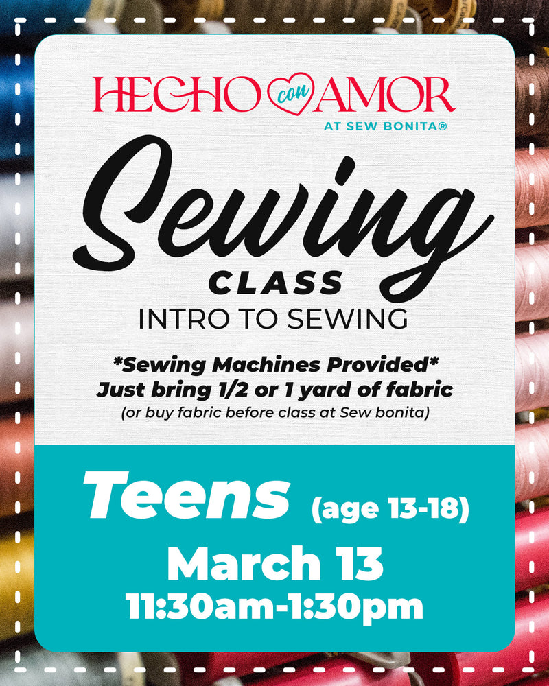 hecho con amor sew bonita sewing class flyer for teens
