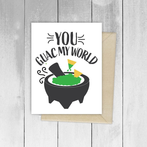 You Guac My World