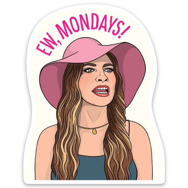 Ew Mondays Sticker