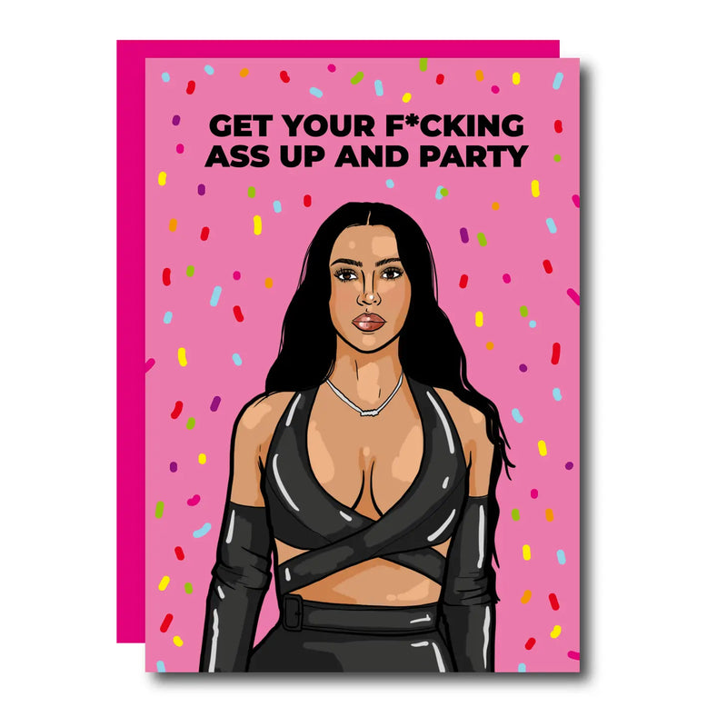 Get Your Ass Up Birthday Card